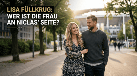 Lisa Füllkrug: Wer ist die Frau an Niclas‘ Seite? lisa füllkrug